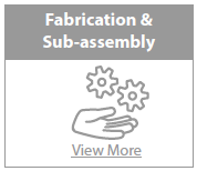 Fabrication & Sub-Assembly 